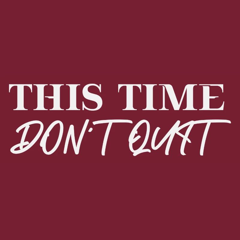 This time don't quit Don't give up gift idea