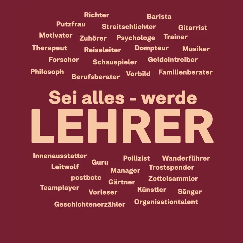 Geschenk Sei alles - werde Lehrer