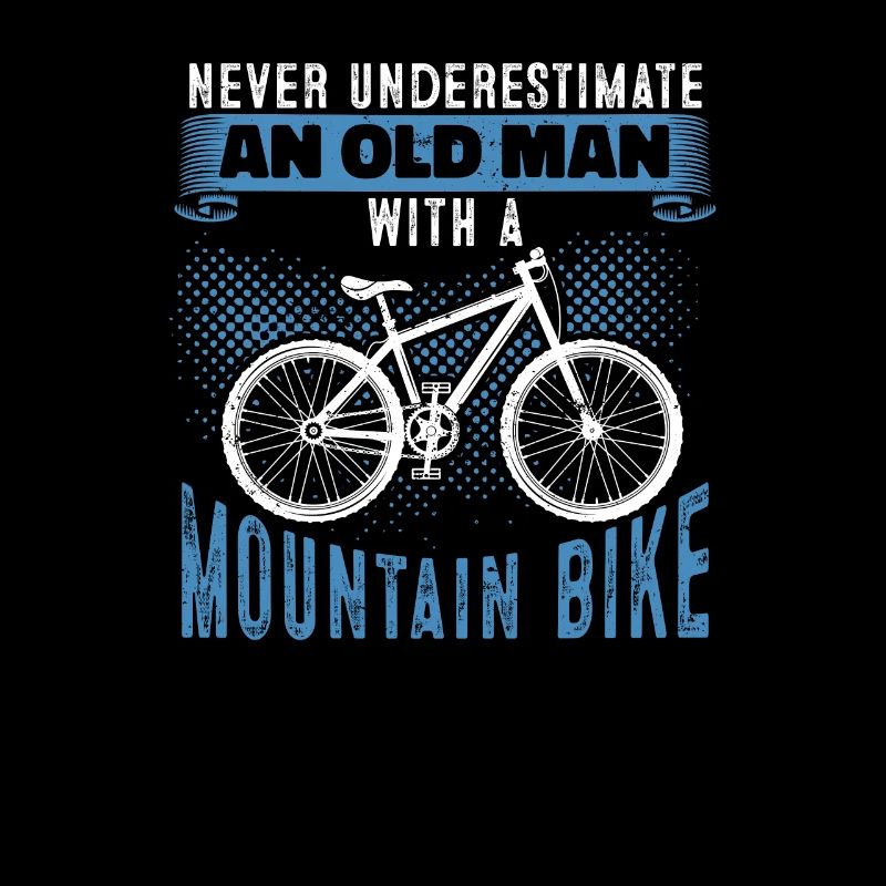 Never underestimate an old man with MTB