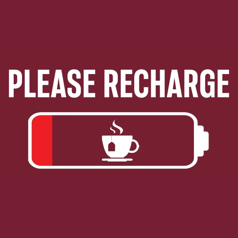 Please Reacharge Tea Lover Tea Drinking Tea Brewin
