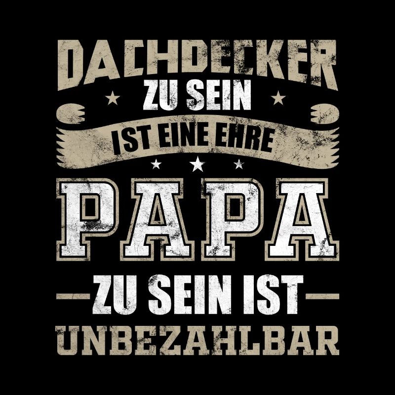 Dachdecker Papa Vater Geschenk