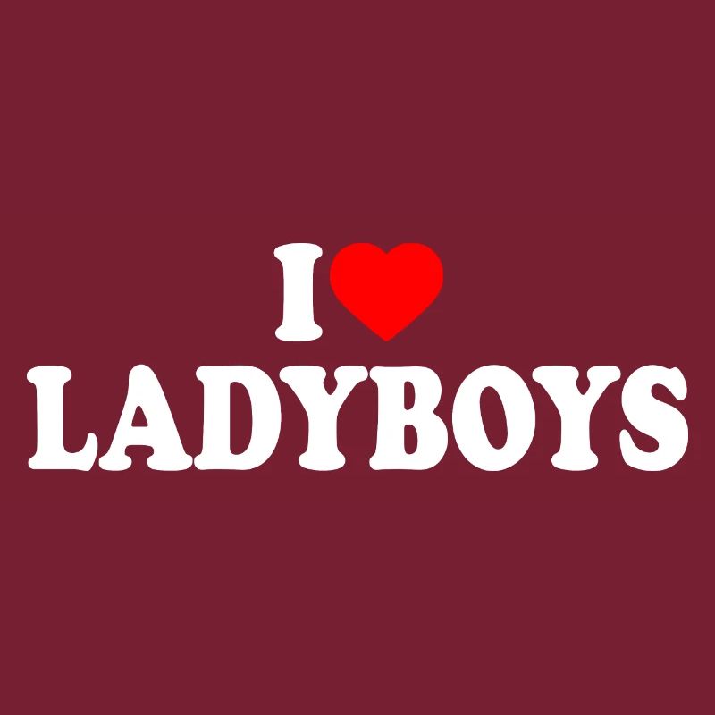 I love ladyboys