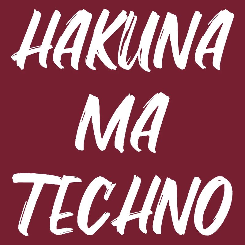 Hakuna ma Techno Electro Musik Geschenk