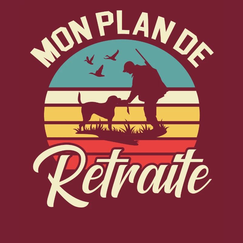 Mon Plan De Retraite Chasse Chasseur