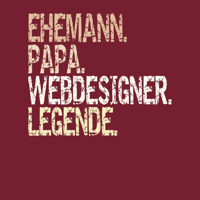 Ehemann Papa Webdesigner Legende Beruf Geschenk