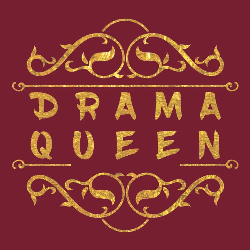 Drama Queen