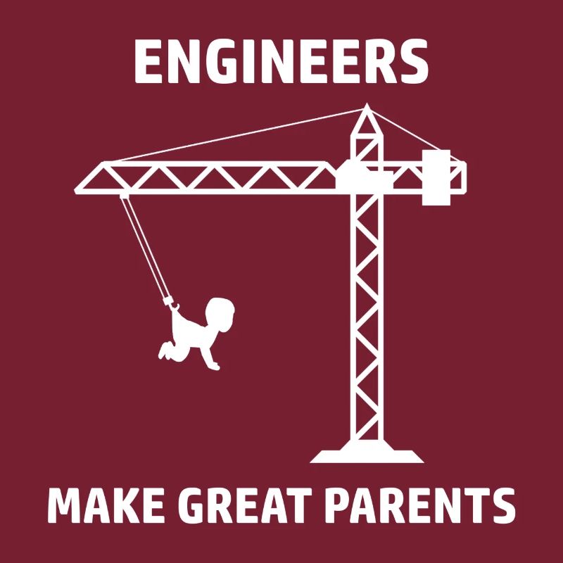 Ingenieur Spruch Engineers Make Great Parents