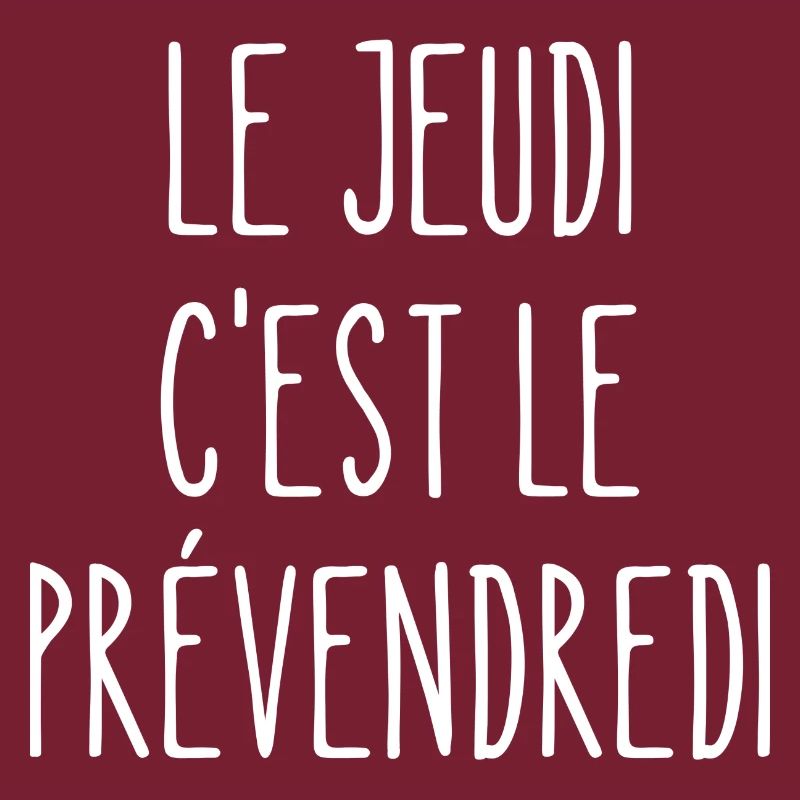 le jeudi c'est le prévendredi