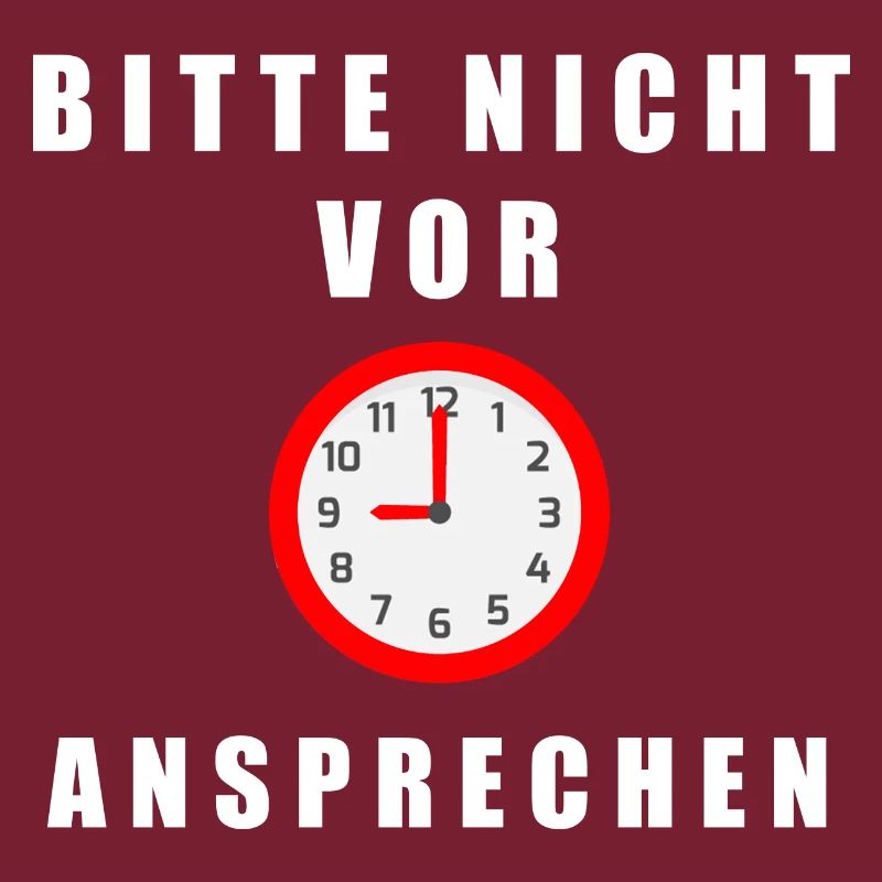 Bitte nicht vor 9 Uhr ansprechen