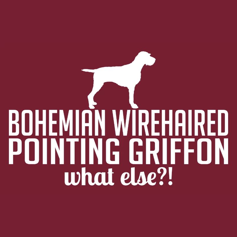 BOHEMIAN WIREHAIRED POINTING GRIFFON what else