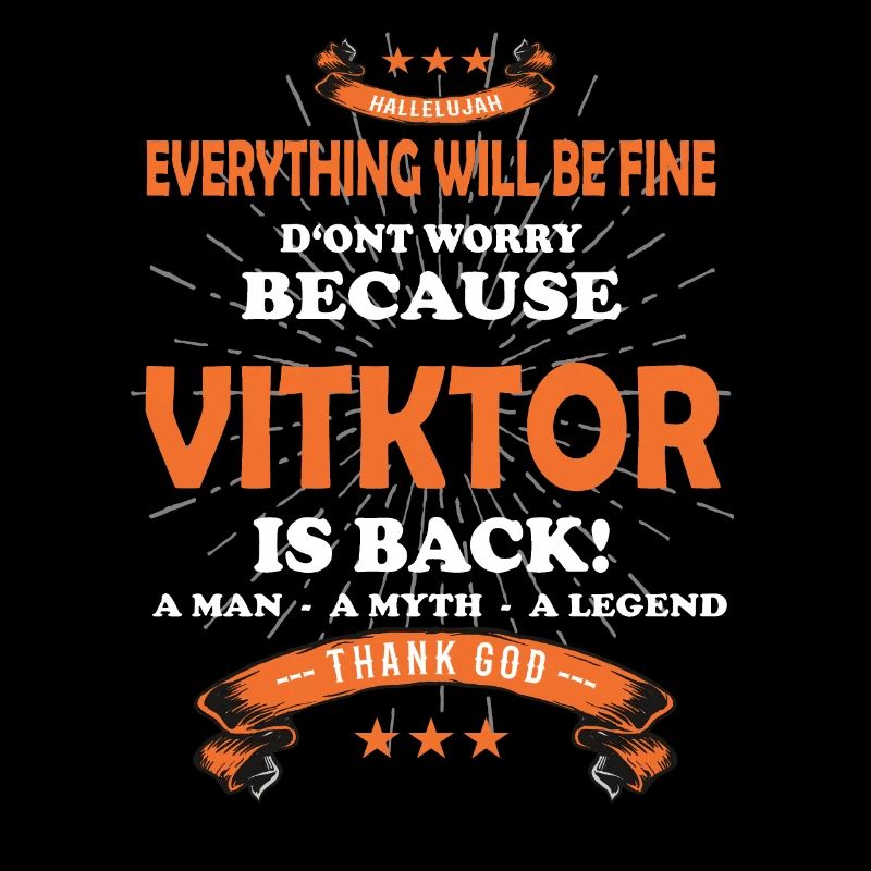 Everything will be fine Viktor Is back