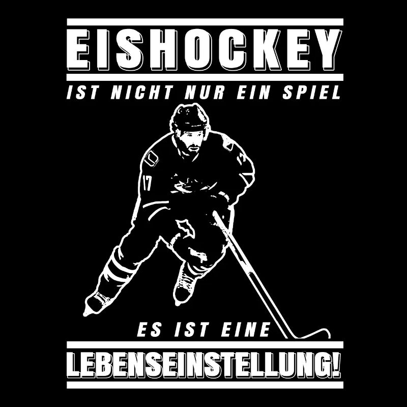Eishockey - Eine Lebenseinstellung Shirt Geschenk