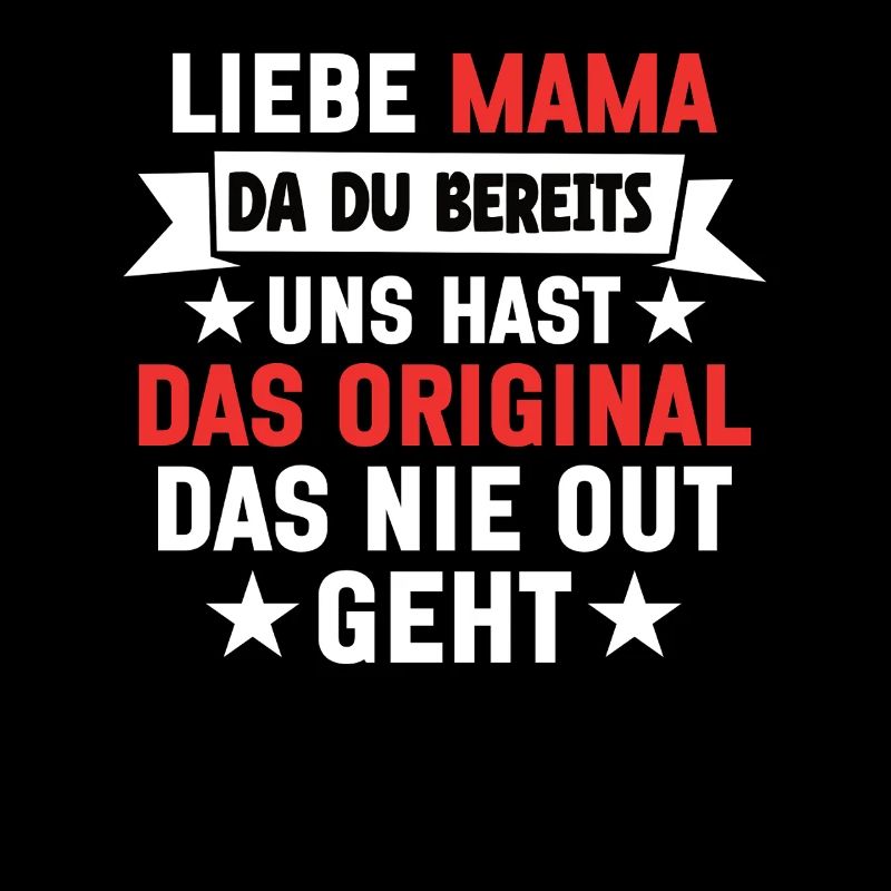 Mama Du Hast Bereits Uns