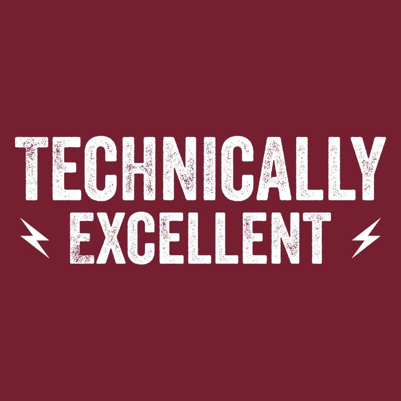 Technically Excellent