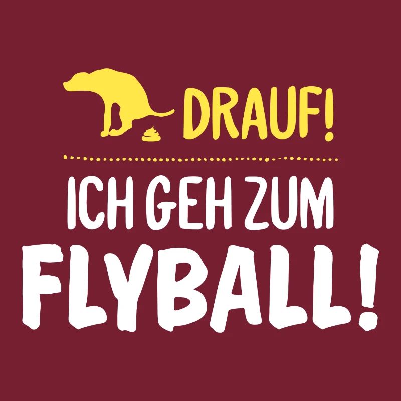 Lustiger Spruch Hunde Flyball Geschenk