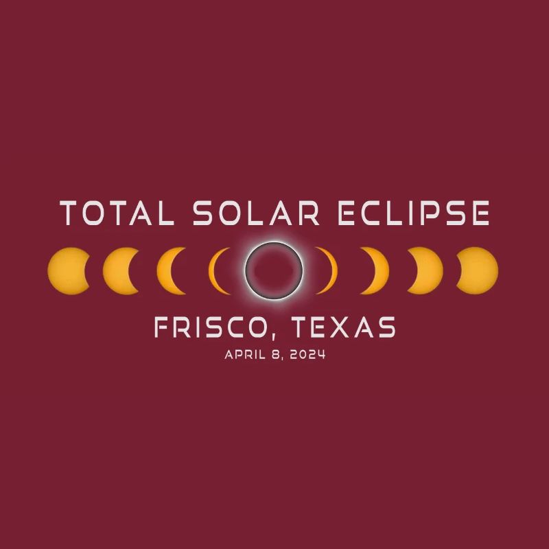 Frisco Texas Solar Eclipse 2024 April 8 Souvenir