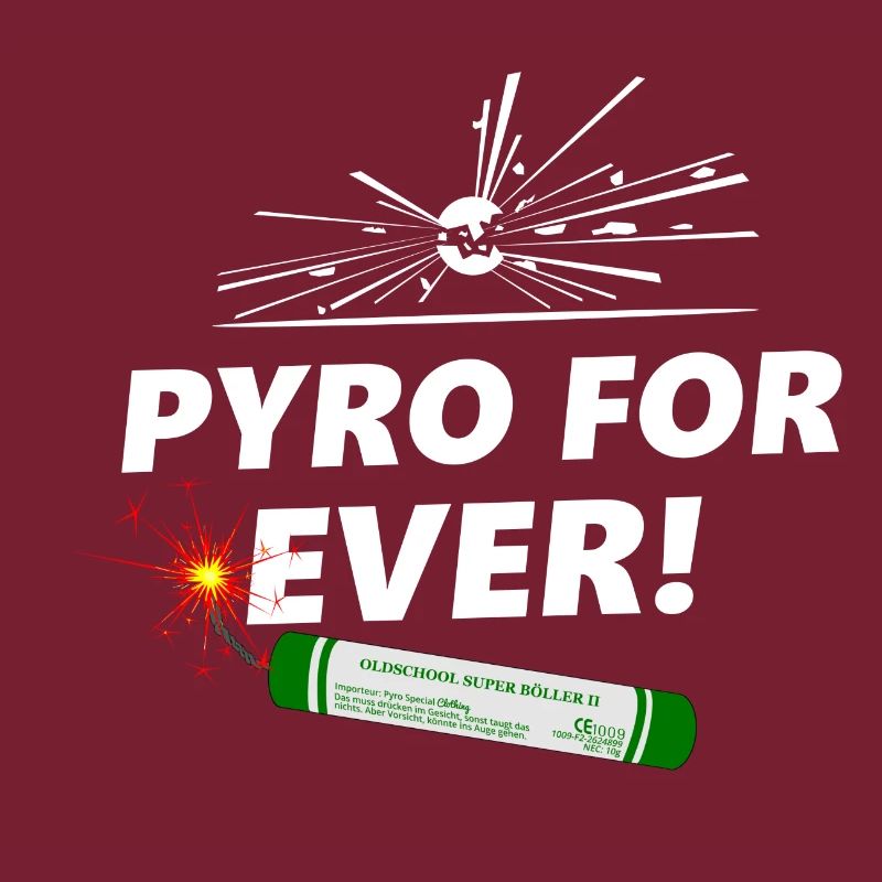 pyro for ever