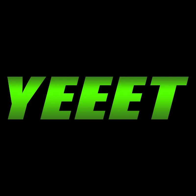 Yeeet