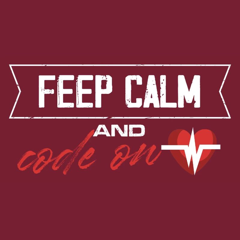 keep calm and code on