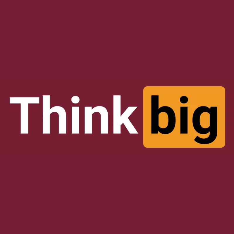 Think big (white)