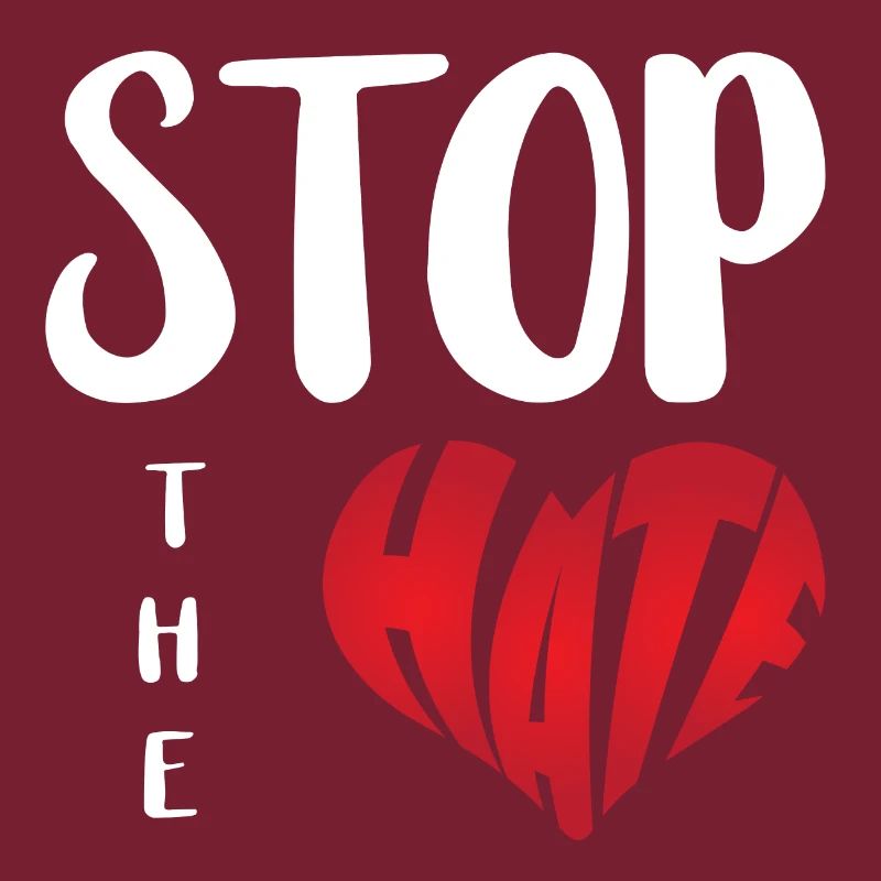 No Hate Dislike Stop Hate Anti Hate