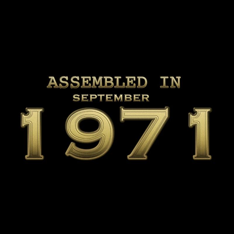 Assembled September 1971