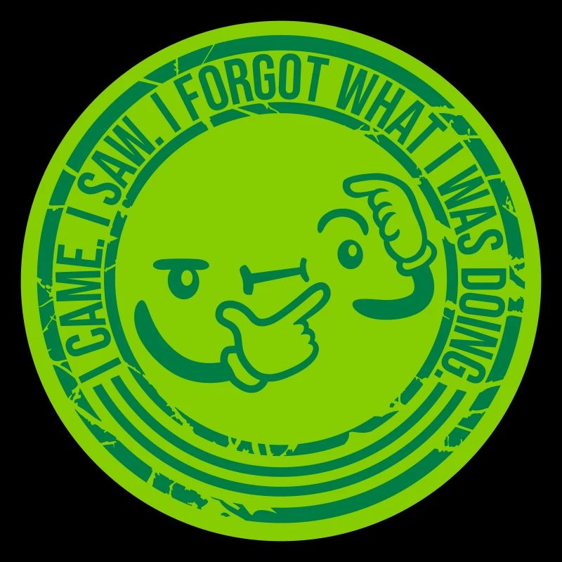 I came saw forget