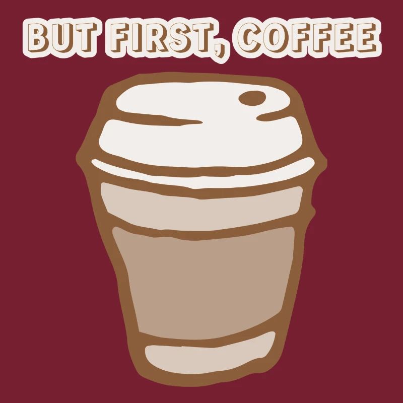 but first coffee
