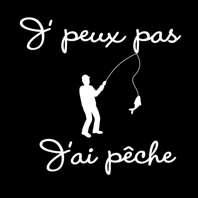 Je peux pas j'ai pêche