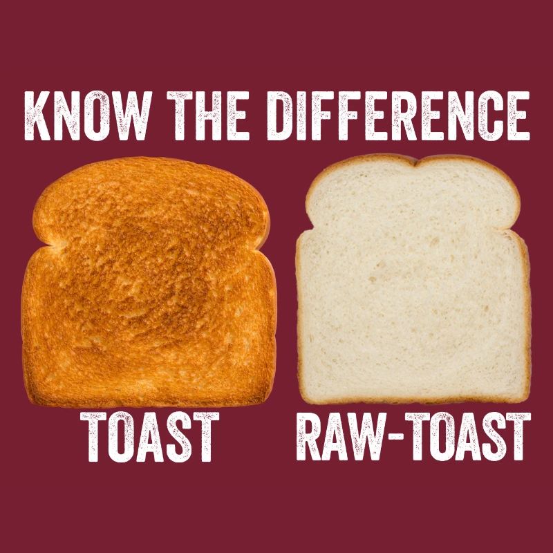 Know The Difference Toast Toast Breakfast lover