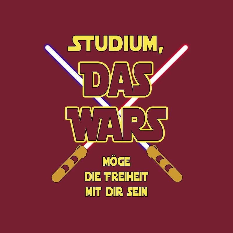 STUDIUM - DAS WARS MÖGE DIE FREIHEIT MIT DIR SEIN
