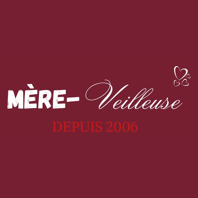 Mère veilleuse depuis 2006