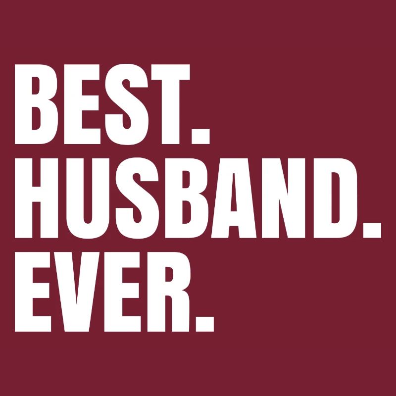 Best Husband Ever - Bester Ehemann Geschenkidee