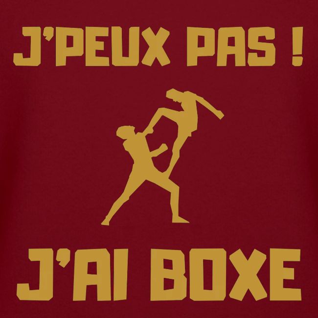 J PEUX PAS J AI BOXE THAÎ