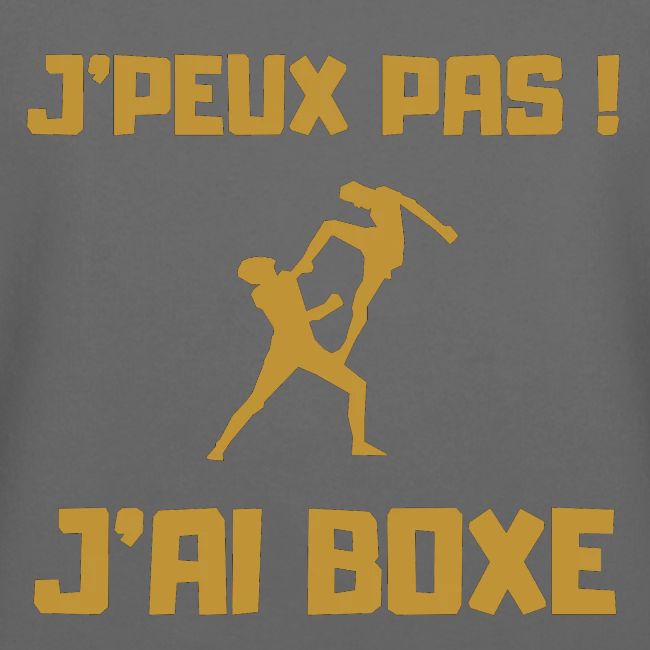 J PEUX PAS J AI BOXE THAÎ