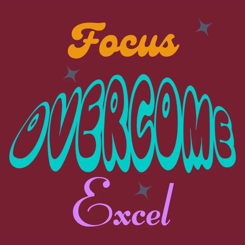 Fucus, Overcome, Excel typography