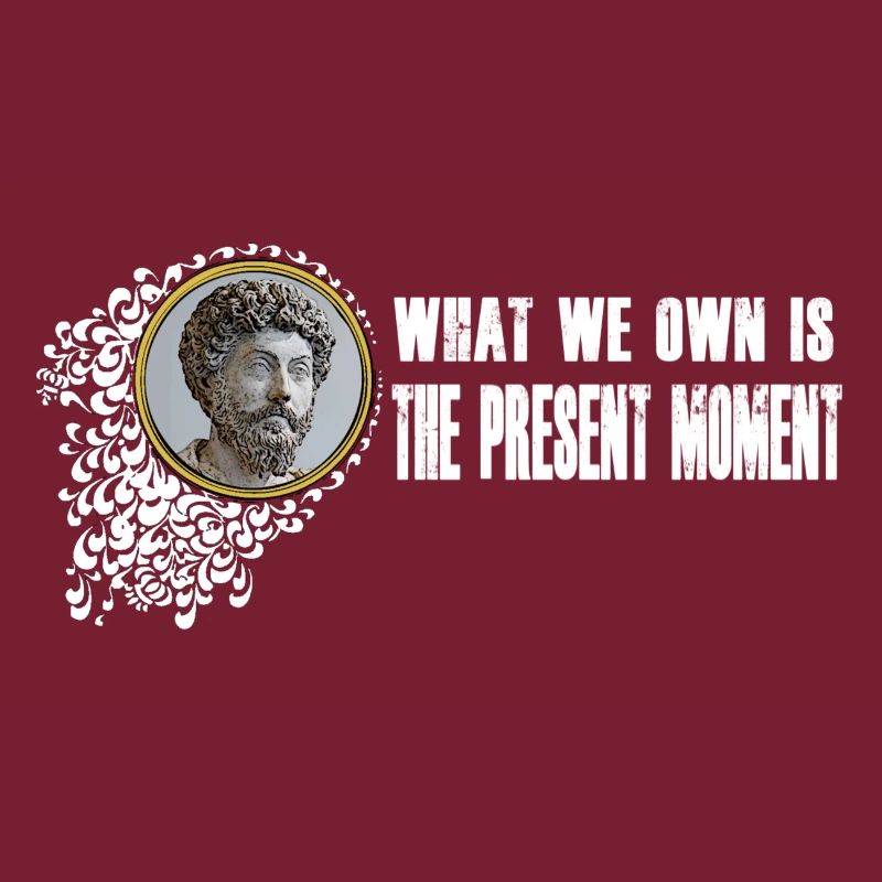 Marcus Aurelius - Wir besitzen den gegenwärtigen Moment