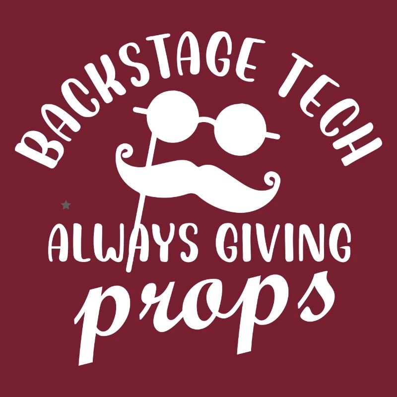 backstage tech always giving props Design