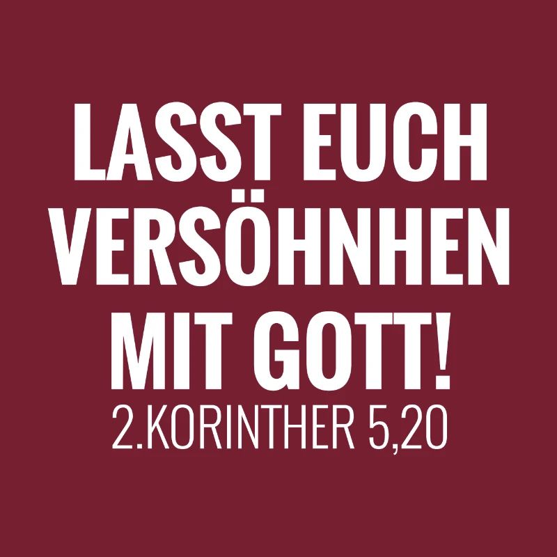 Lasse dich versöhnen mit Gott durch Jesus Christus