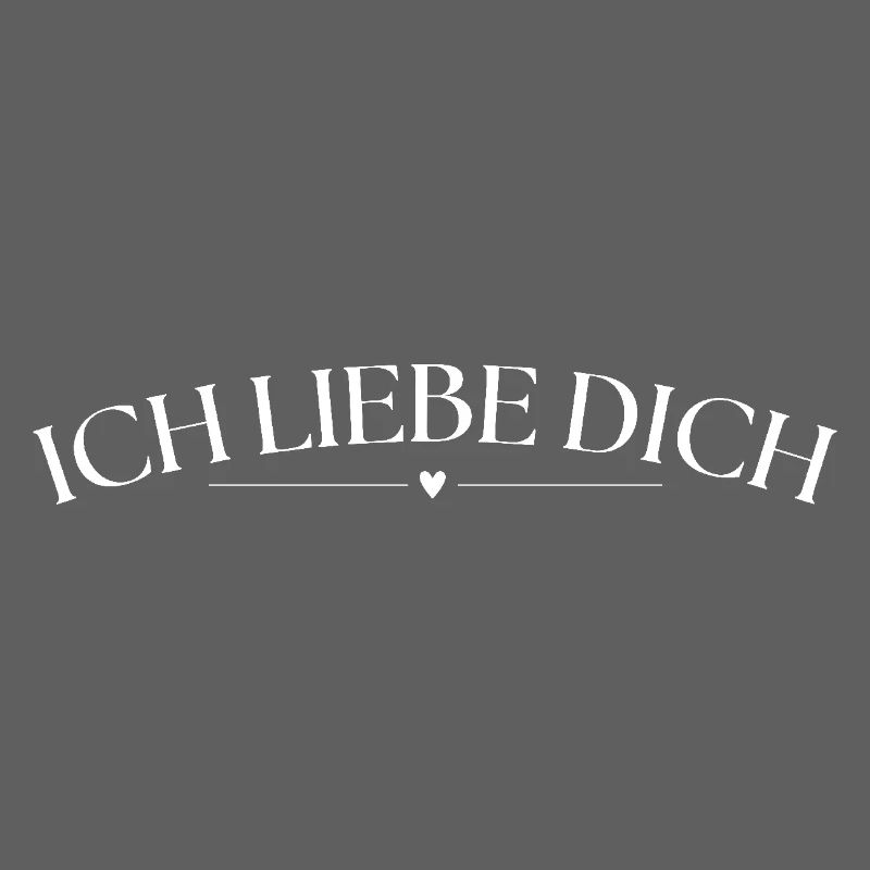 Ich liebe Dich
