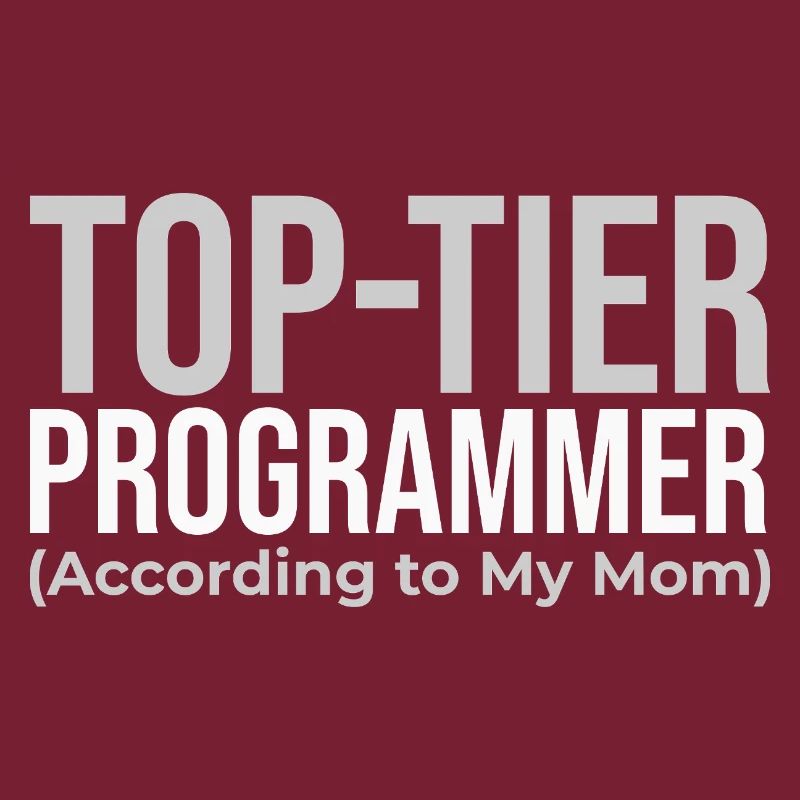 Top-Programmierer (laut meiner Mama)