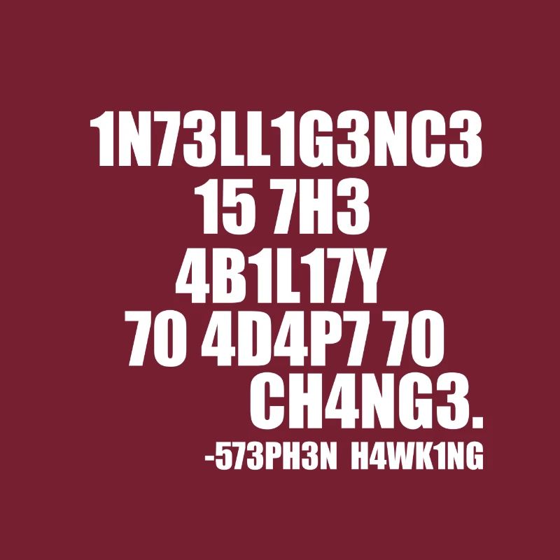 INTELLIGENT STEPHEN HAWKING SPRUCH! GIFT IDEA