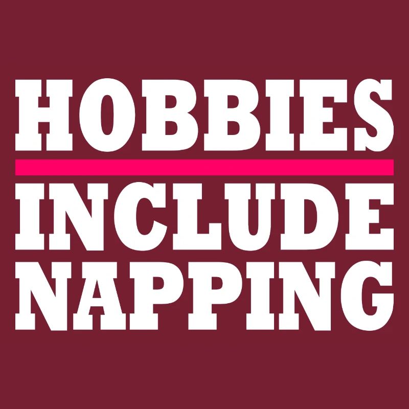 Hobbies include napping