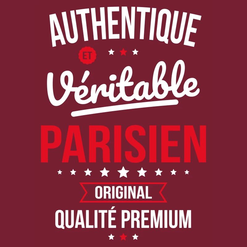 Authentique et véritable Parisien - Original