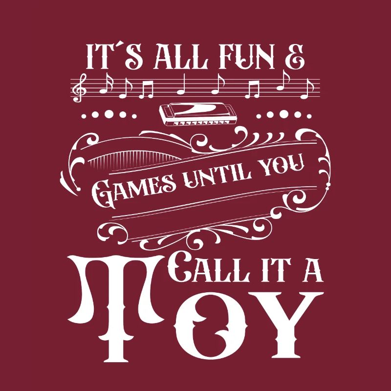 Harmonicist Fun Until You Call It Toy Gift Idea