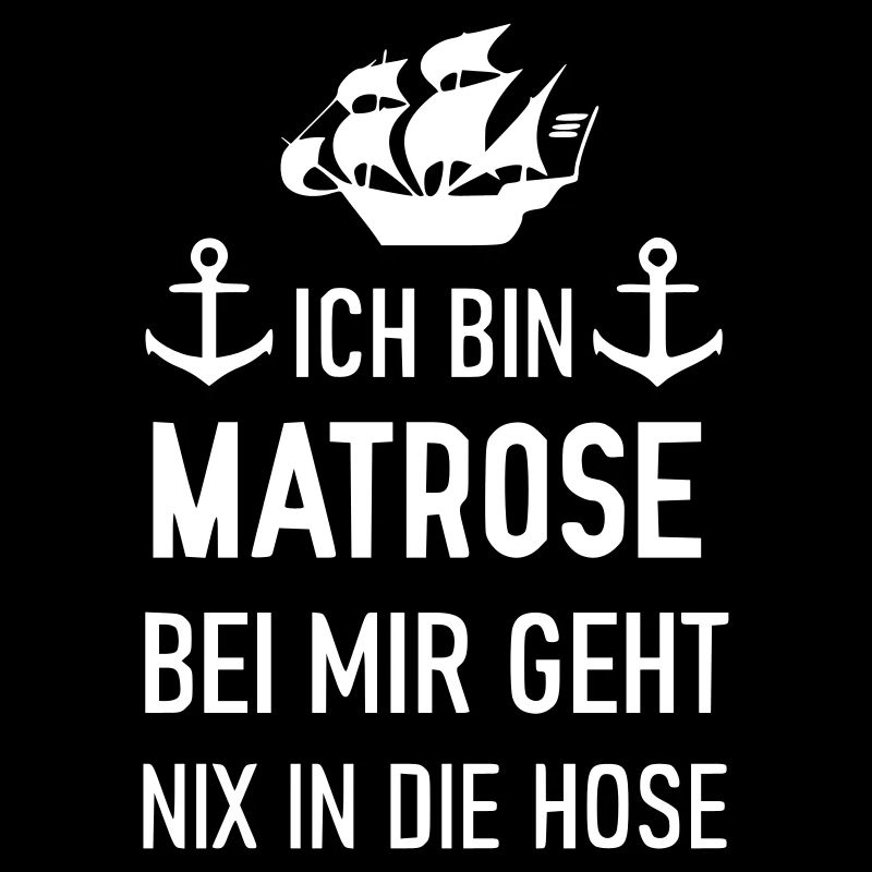 Matrose geht nix in die Hose
