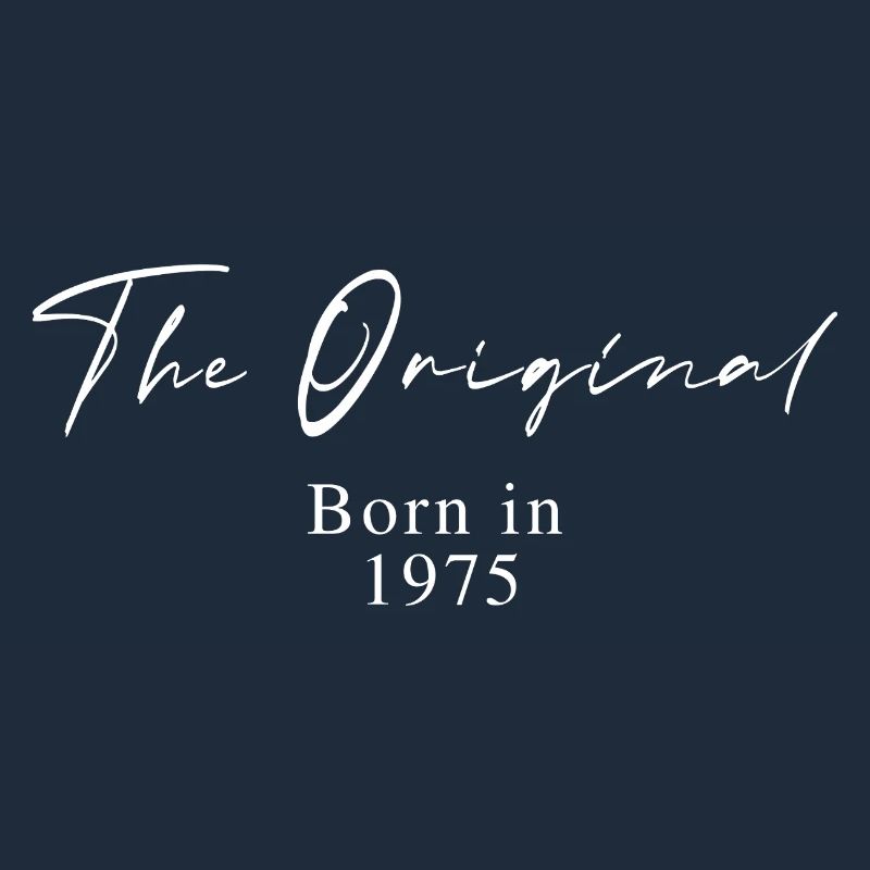 The Original – Born 1975 Script Typography