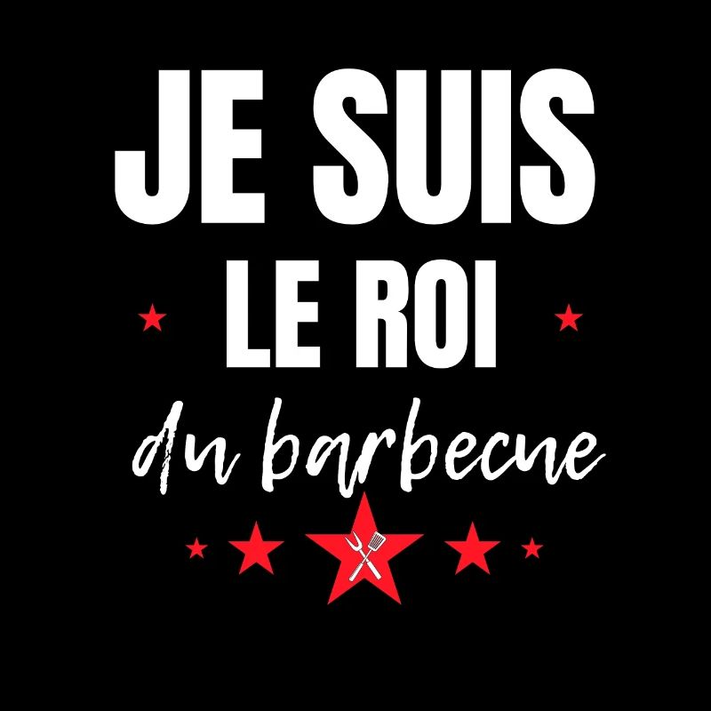 Je suis le roi du barbecue