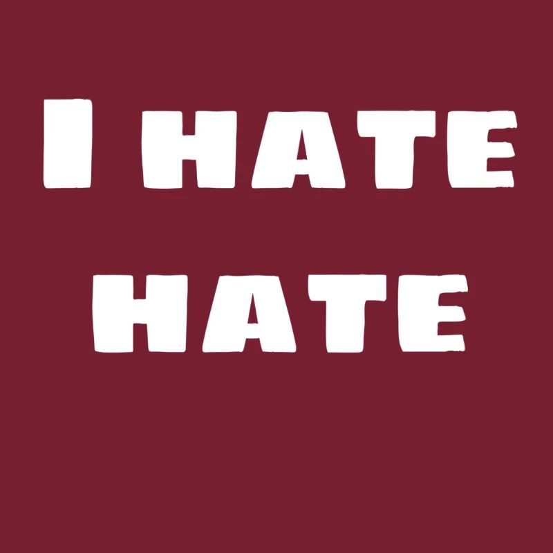I hate hate