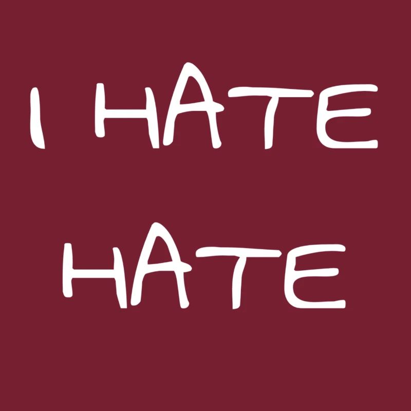 I hate hate